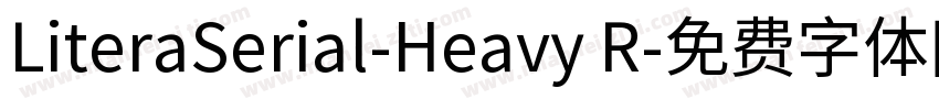 LiteraSerial-Heavy R字体转换